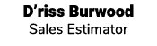 D’riss Burwood Sales Estimator