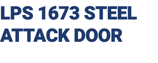 LPS 1673 steel attack door 